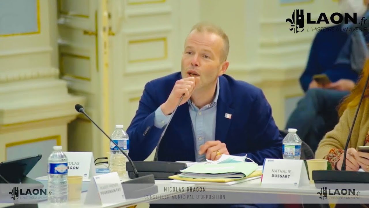 Intervention de Nicolas Dragon au conseil municipal 🇫🇷 de Laon 21/02/2022