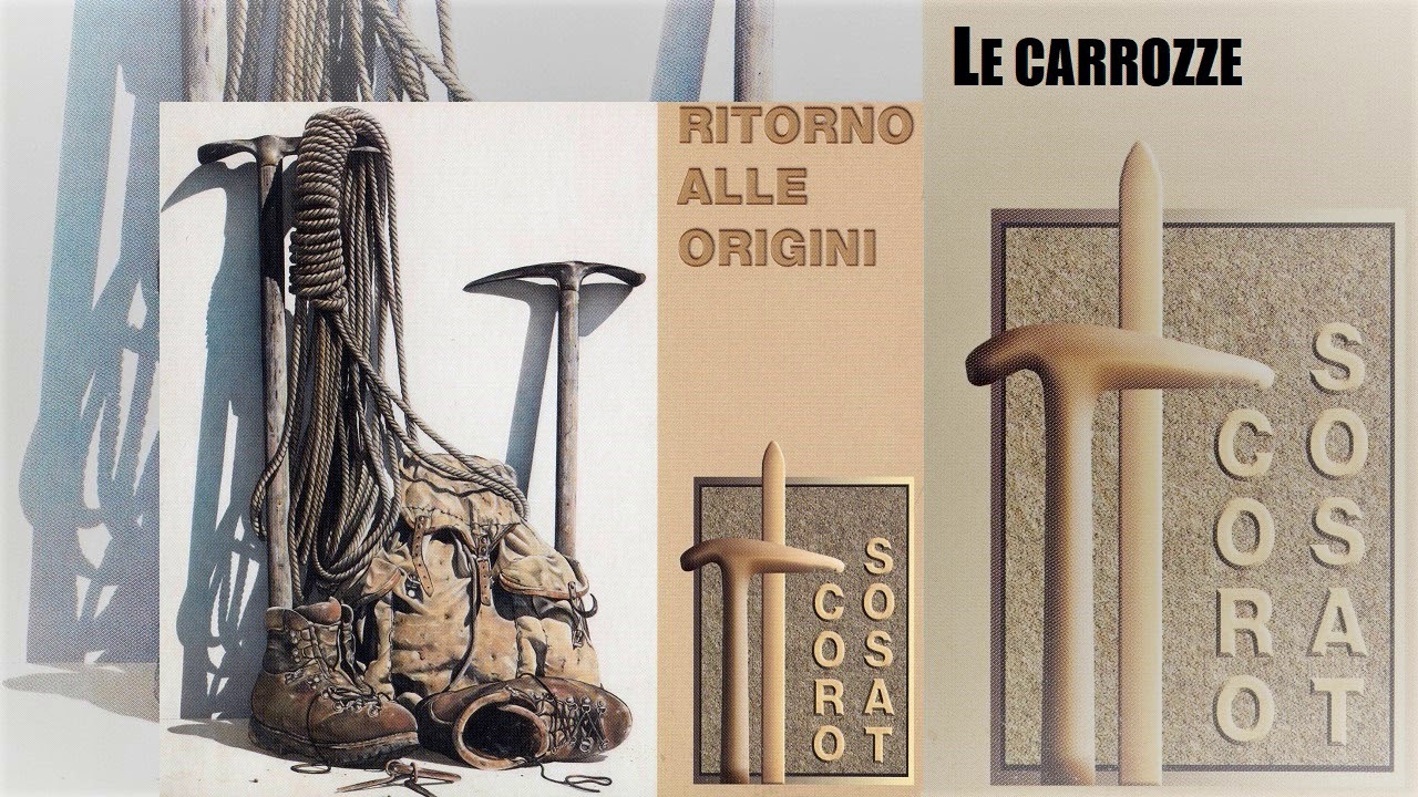 Le carrozze - Coro della SOSAT
