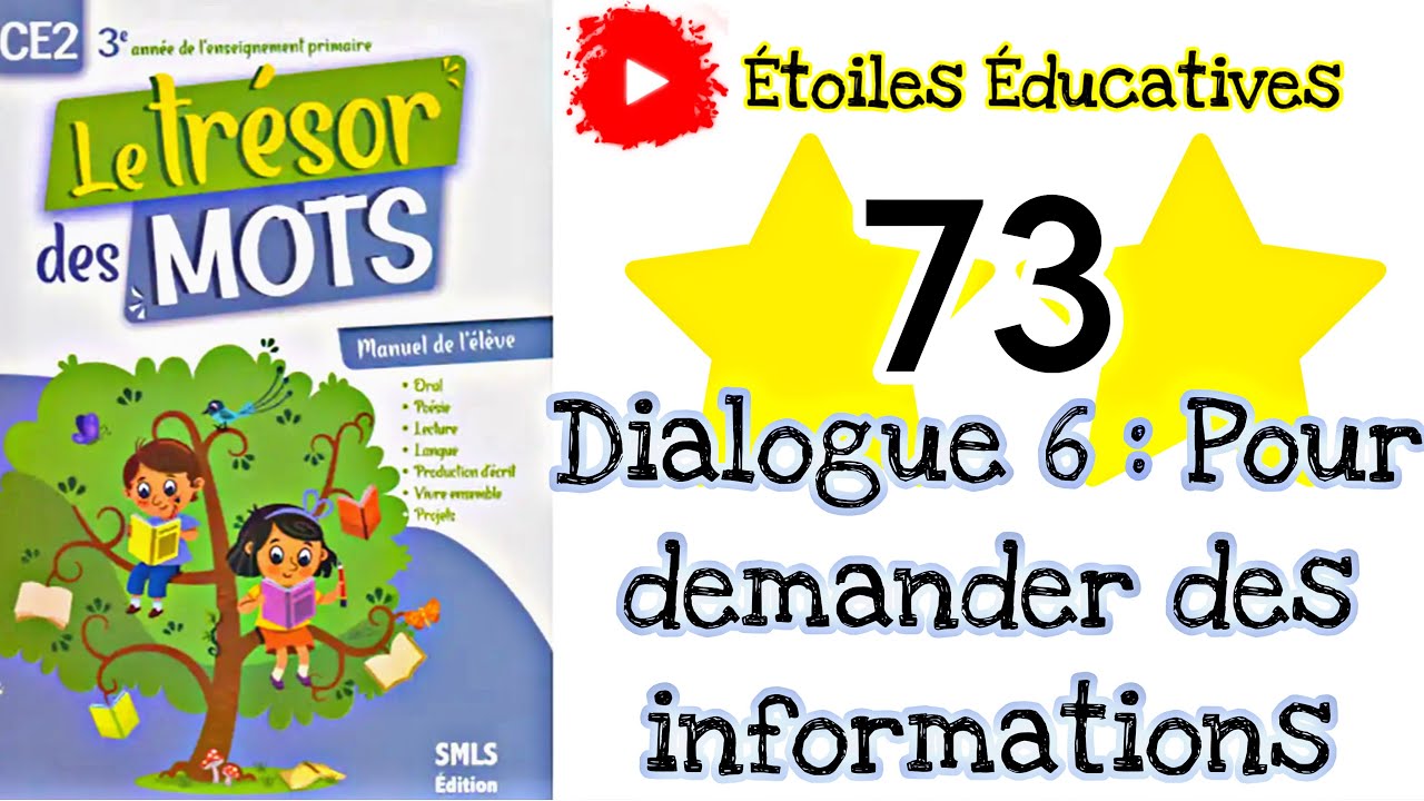 Dialogue 6 page 73 : Pour demander des informations page 73 | Trésor des Mots CE2 page 73