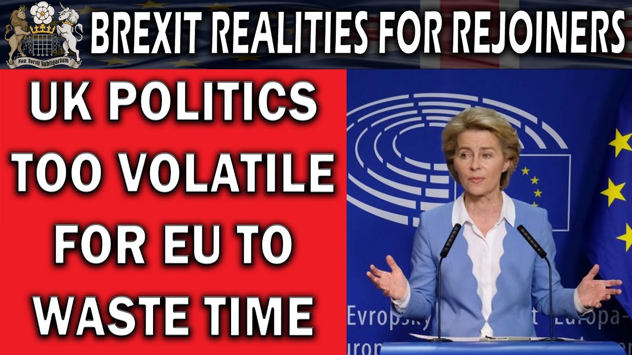 Brexit Politics Too Volatile for Quick Rejoin