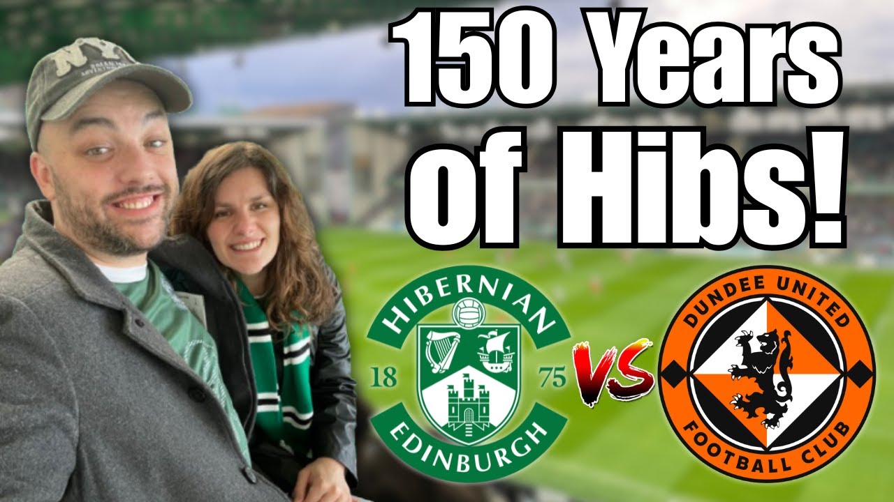 Hibs 150th Anniversary: Thrilling Clash vs Dundee United!
