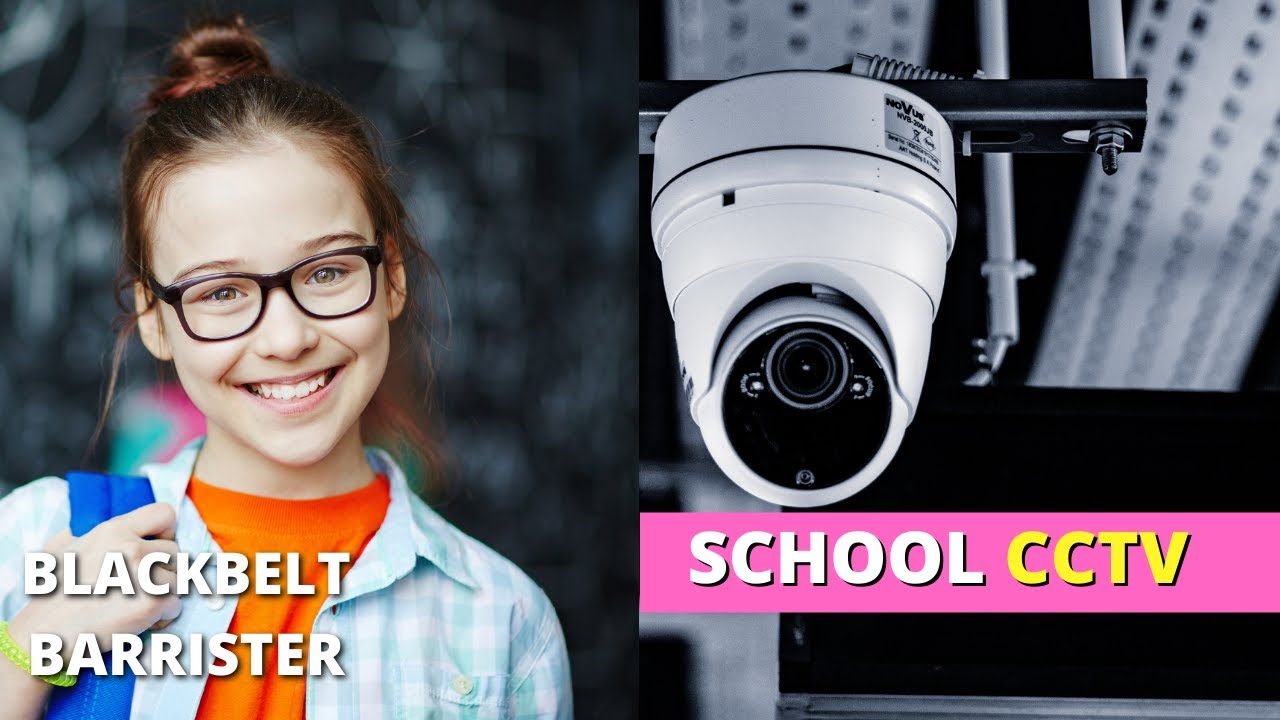 CCTV In Schools and Requesting Data