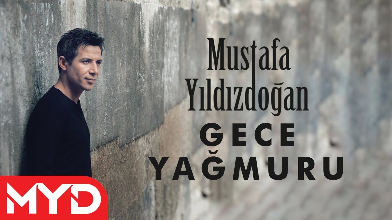 Mustafa Yıldızdoğan - Gece Yağmuru