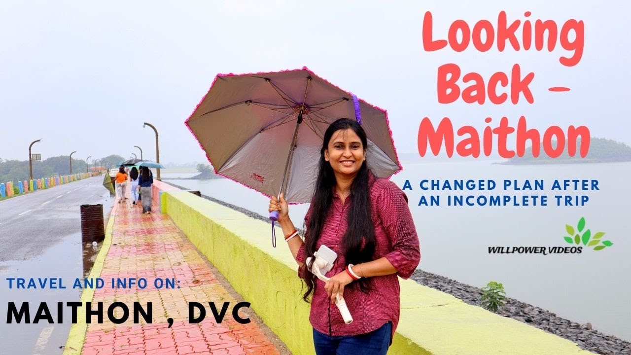 Looking back Maithon Dam in rain | An incomplete trip to Massanjore | Travel in Bengal