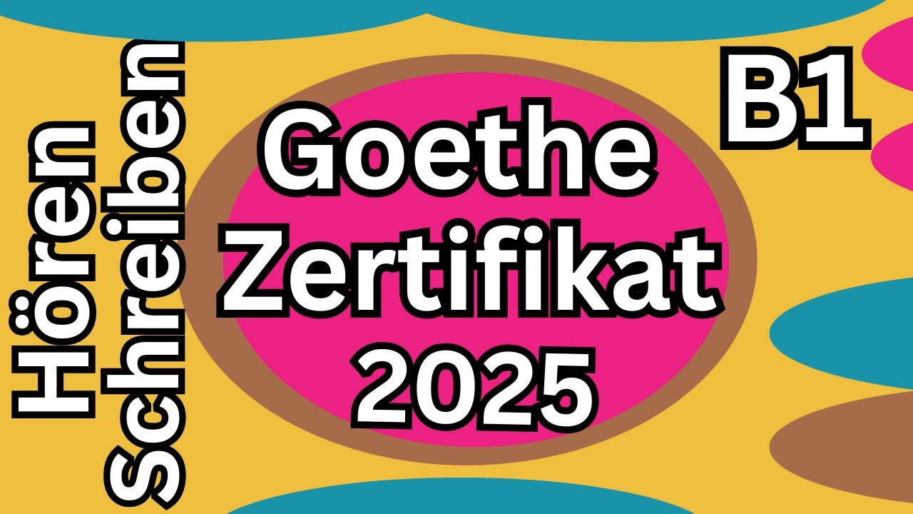 Hören & Schreiben B1 | Goethe Zertifikat Mit Lösungen am Ende jeder Aufgabe