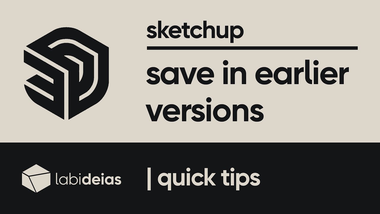 sketchup | how to save 2024 or 2025 files in earlier versions