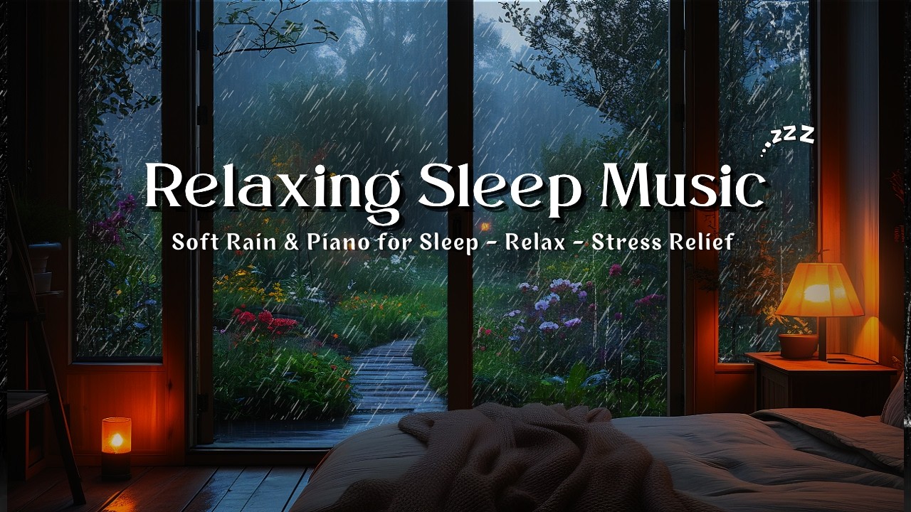 🌧️ Rain Sounds Relaxing Night 🌙 Soft Piano Music for Deep Sleep & Calm Mind Tonight