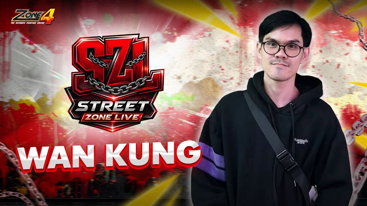 🔥ZONE4 l STREET ZONE LIVE :  WAN KUNG🔥