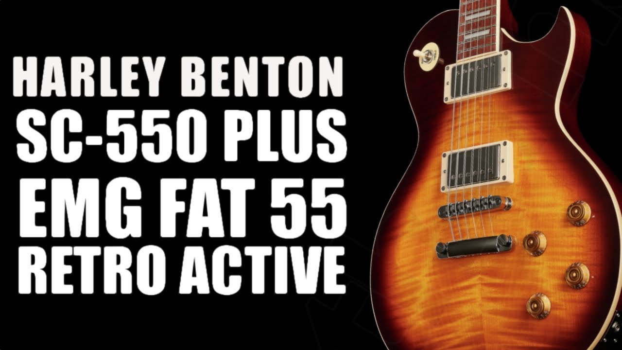 HARLEY BENTON SC-550 PLUS EMG FTF | Review y comparativa | EMG vs GIBSON | Español 4K