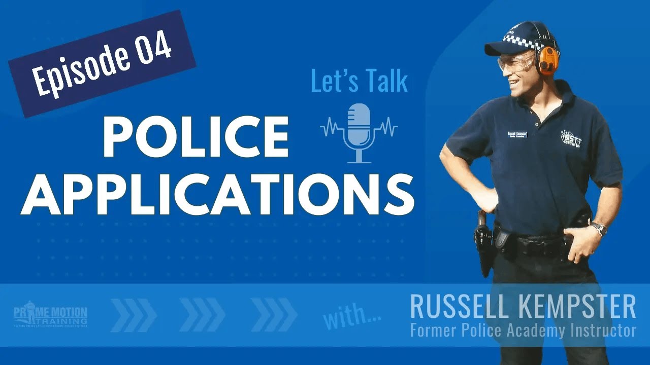 Let's Talk Police Applications | 4 Reasons Why Police Applications Are UNSUCCESSFUL