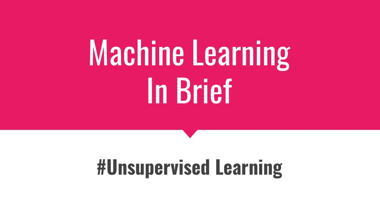 Unsupervised Learning