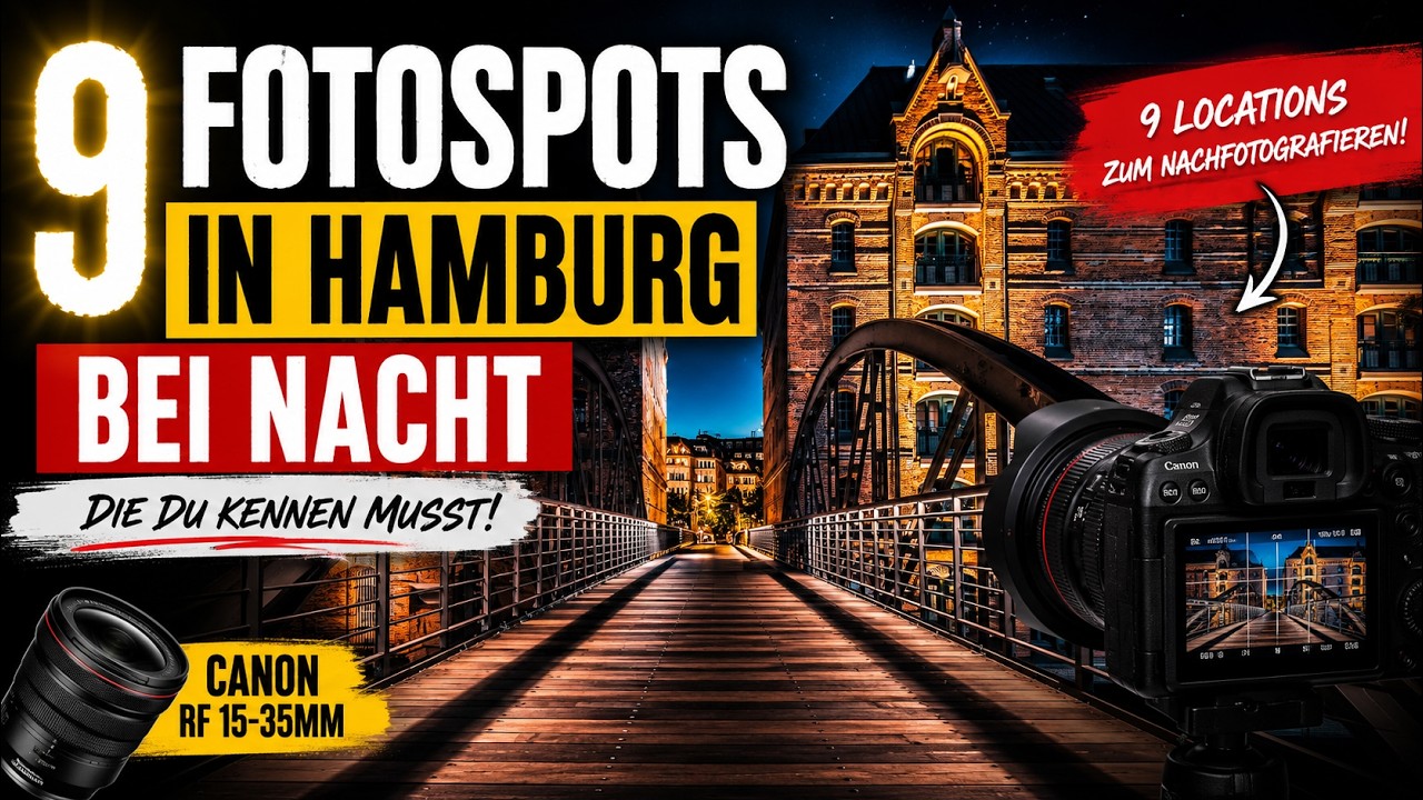 9 tolle Fotospots in Hamburg bei Nacht - Unterwegs mit dem Canon RF 15-35 Objektiv