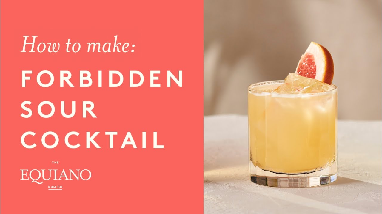 How to make Forbidden Sour cocktail | Equiano Rum | Award winning