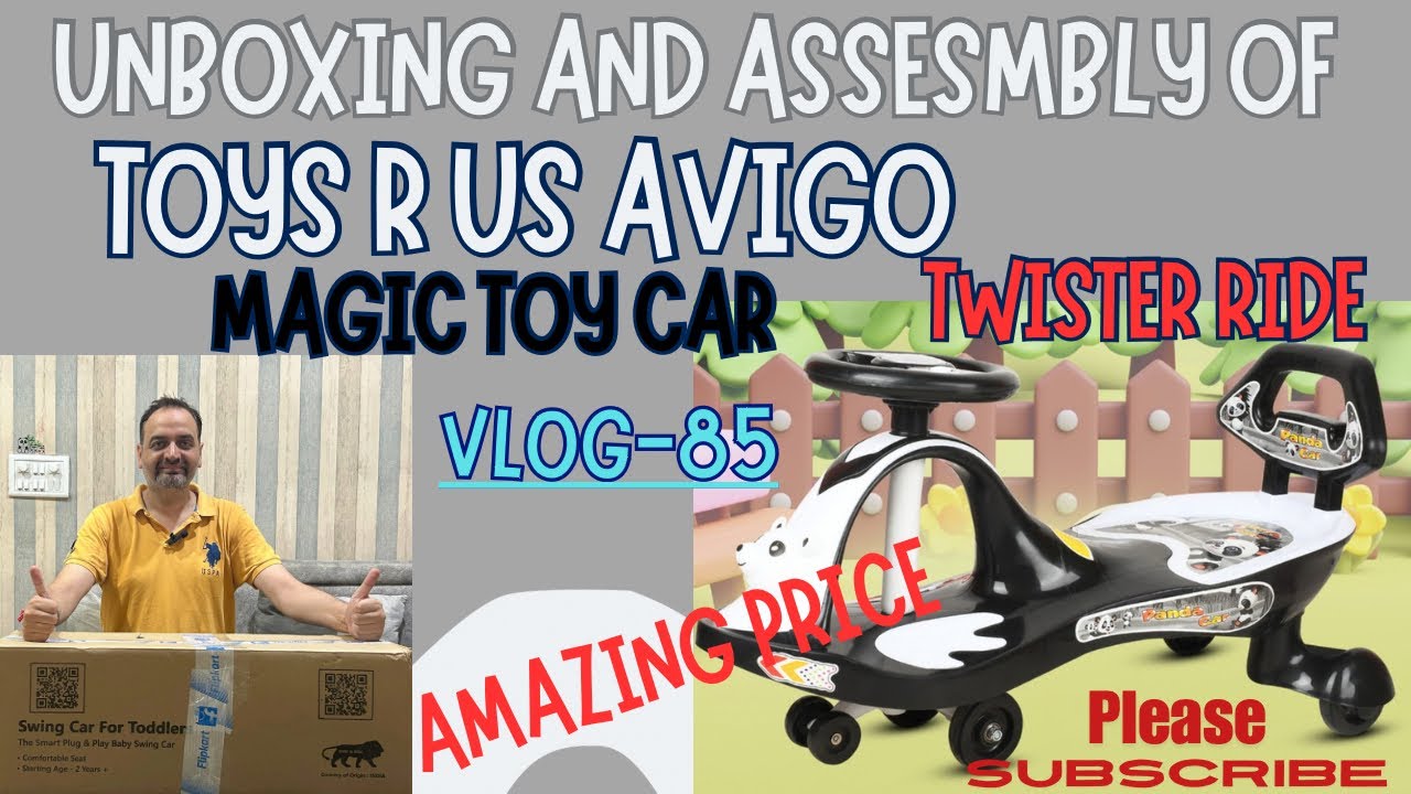 Unboxing & Review Toys R Us Avigo Toddler Magic Toy Car with Assembly Twister Ride @toysrus #kidscar