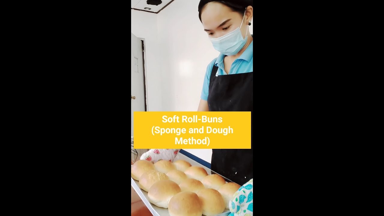 BPP NCII- Soft Roll- Hamburger Buns (Sponge and Dough Method)
