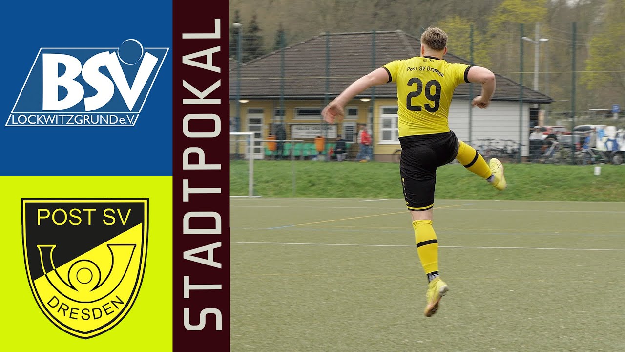 Pokalkrimi | BSV Lockwitzgrund - Post SV Dresden