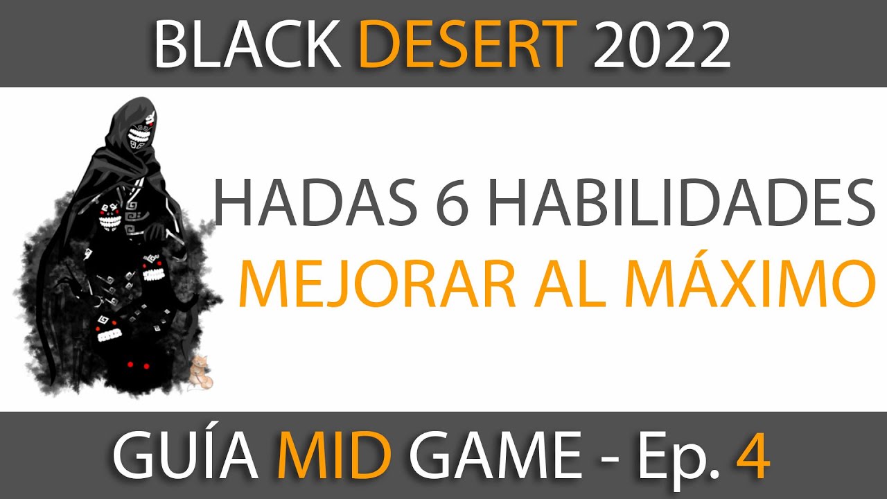 Black Desert 2022 - Guía de Mid Game 4 - ¡Mejora tu hada!