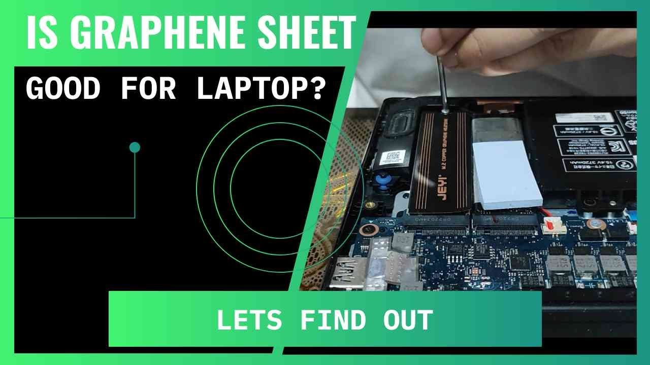 Can Graphene Sheet fix the slow and overheating NVME SSD on a Laptop?