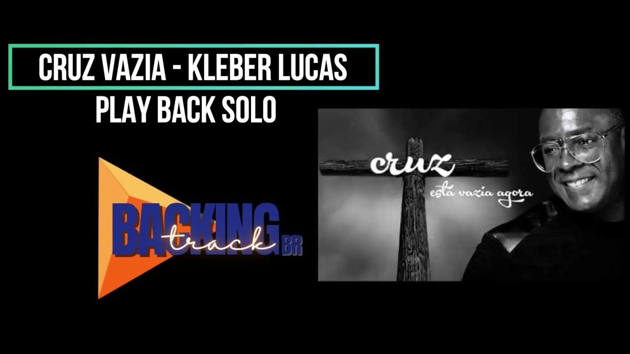 Cruz Vazia | Kléber Lucas ( Play back solo)