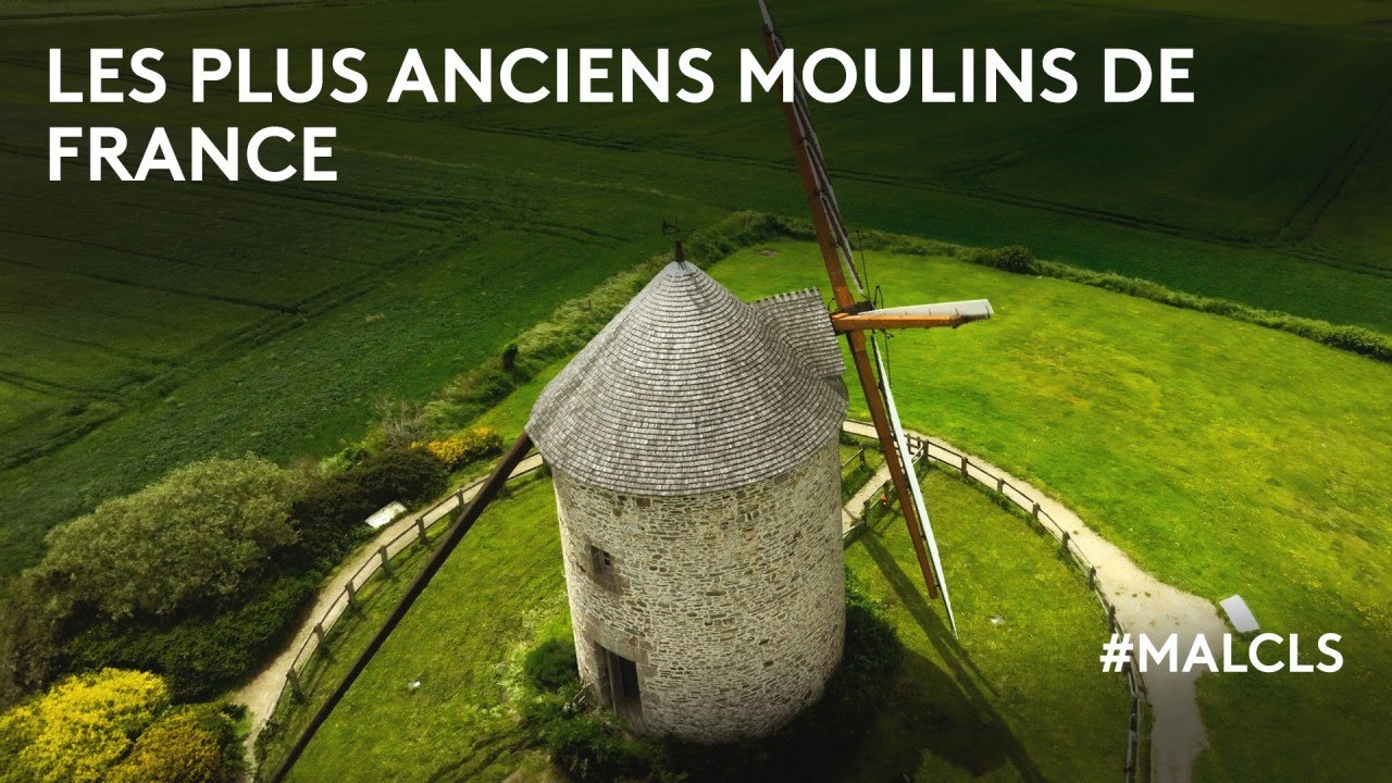 Les plus anciens moulins de France