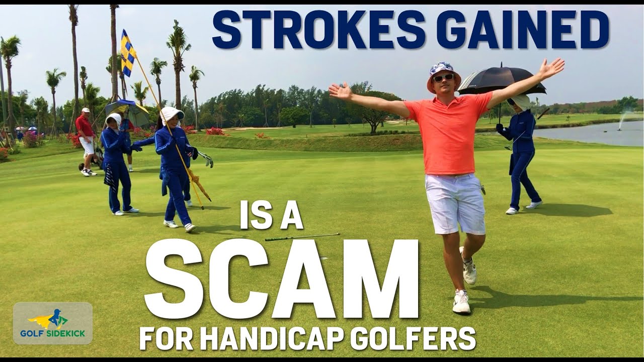 Strokes Gained is for the Pros - USELESS FOR YOU AND ME