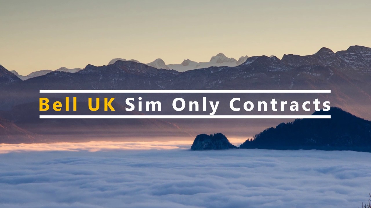 Bell UK - Mobile Sim Only Deals