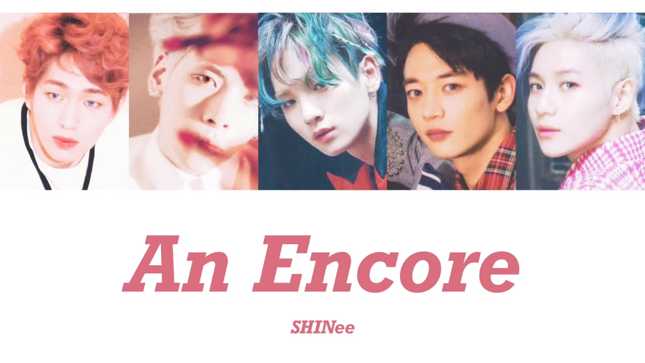 【和訳/カナルビ】재연 (An Encore) - SHINee