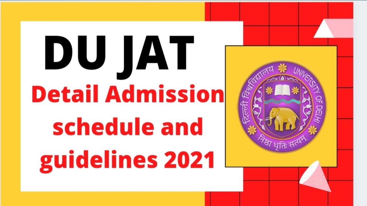 DU JAT Admission Procedure 2021 | Du jat Admission Guidelines 2021