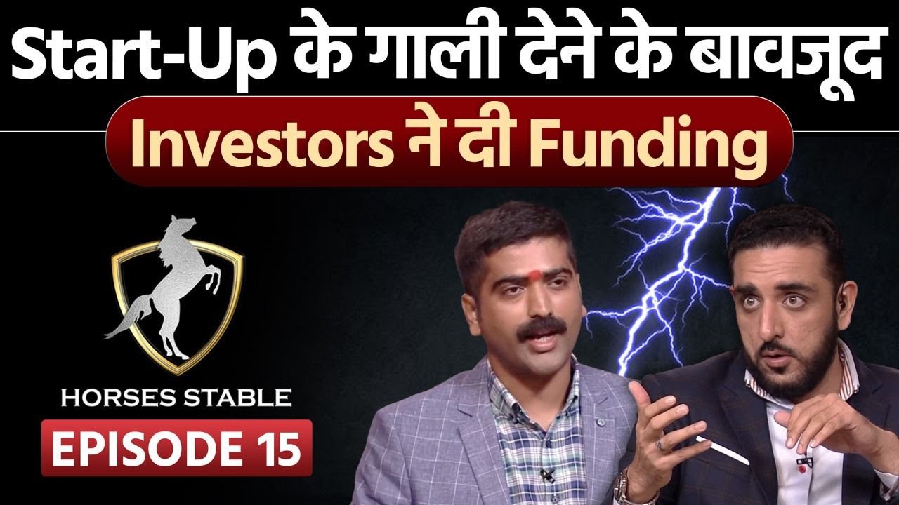 Ep : 15 | Abusive Startup Got The Funding | High Tension | Horses Stable | Dr Vivek Bindra