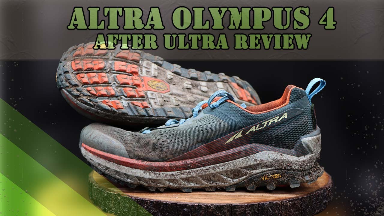 Altra's Olympus 4 In-Depth Review - After Ultramarathon Review - 500+ Mile Review