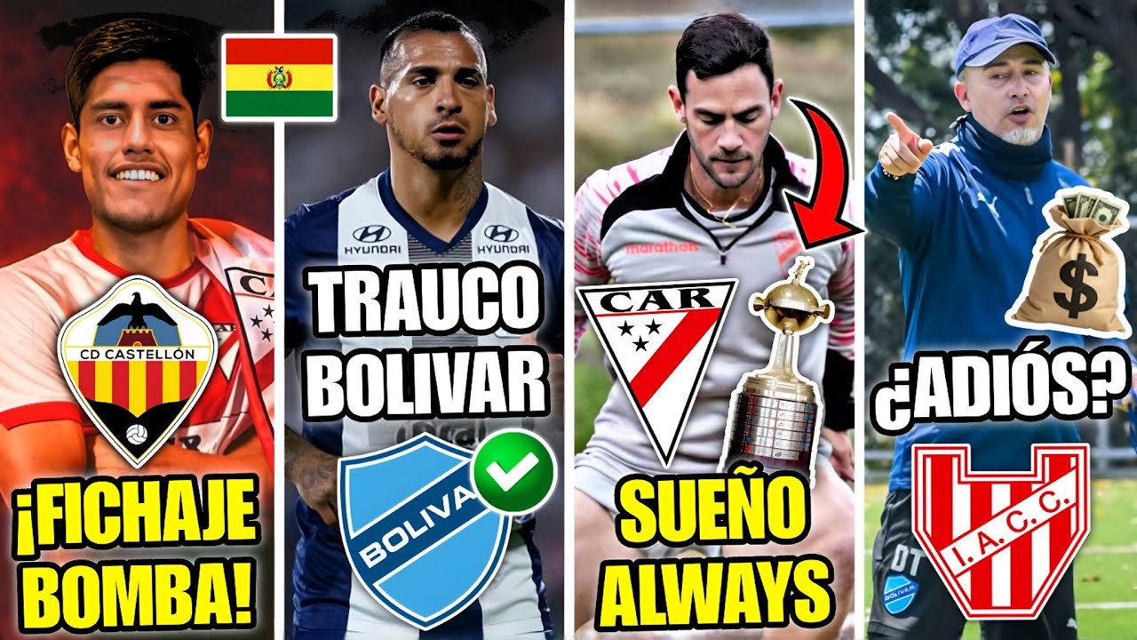 ¡BOMBAZO!🚨FERNANDO NAVA AL CASTELLÓN de ESPAÑA!🇪🇦TRAUCO FICHARÁ por BOLIVAR!💣ROBATTO DEJA BOLIVAR?🇦🇷