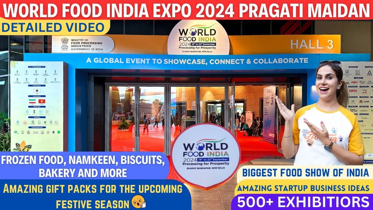 World food India 2024 pragati maidan | biggest food expo | food expo 2024 delhi
