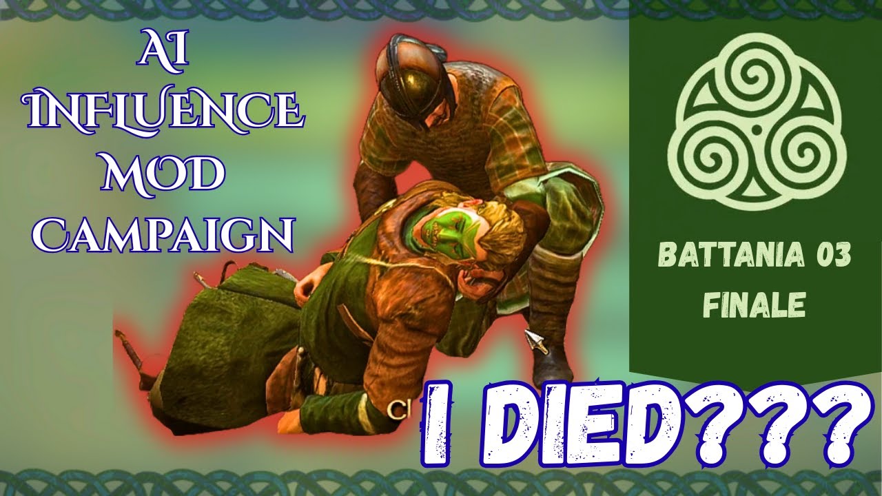 The End of the trilogy... | AI influence Campaign Battania