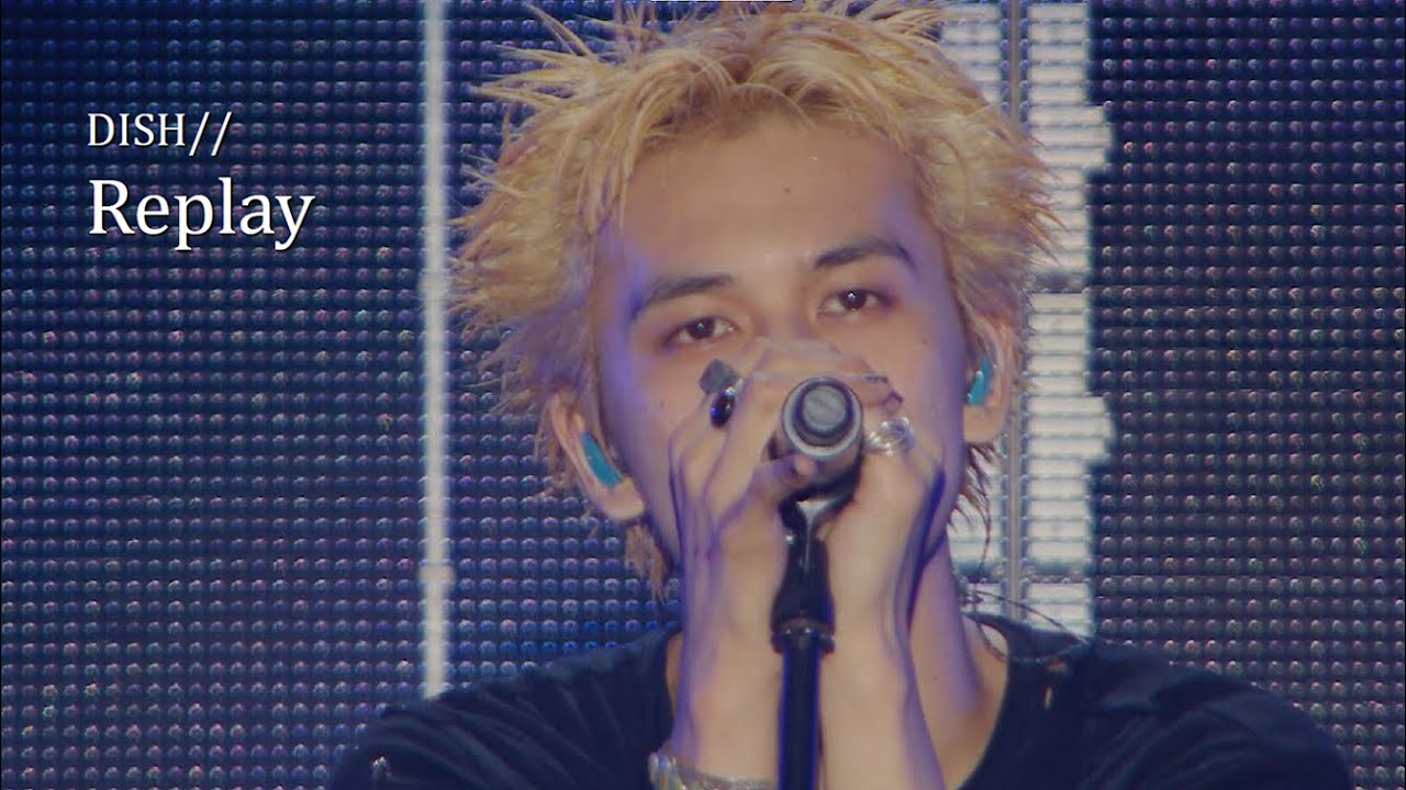 DISH// - Replay [Official Live Video]