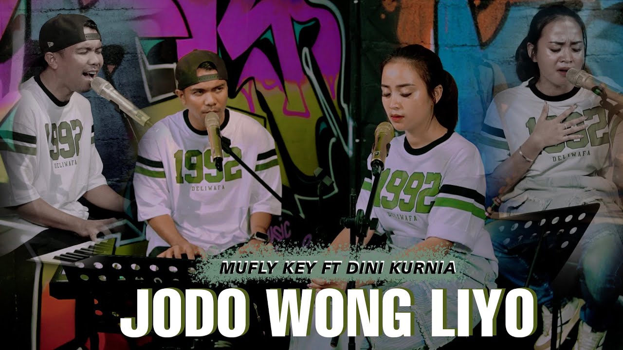 Jodo Wong Liyo - Dini Kurnia feat. Mufly Key (Official Music Video)