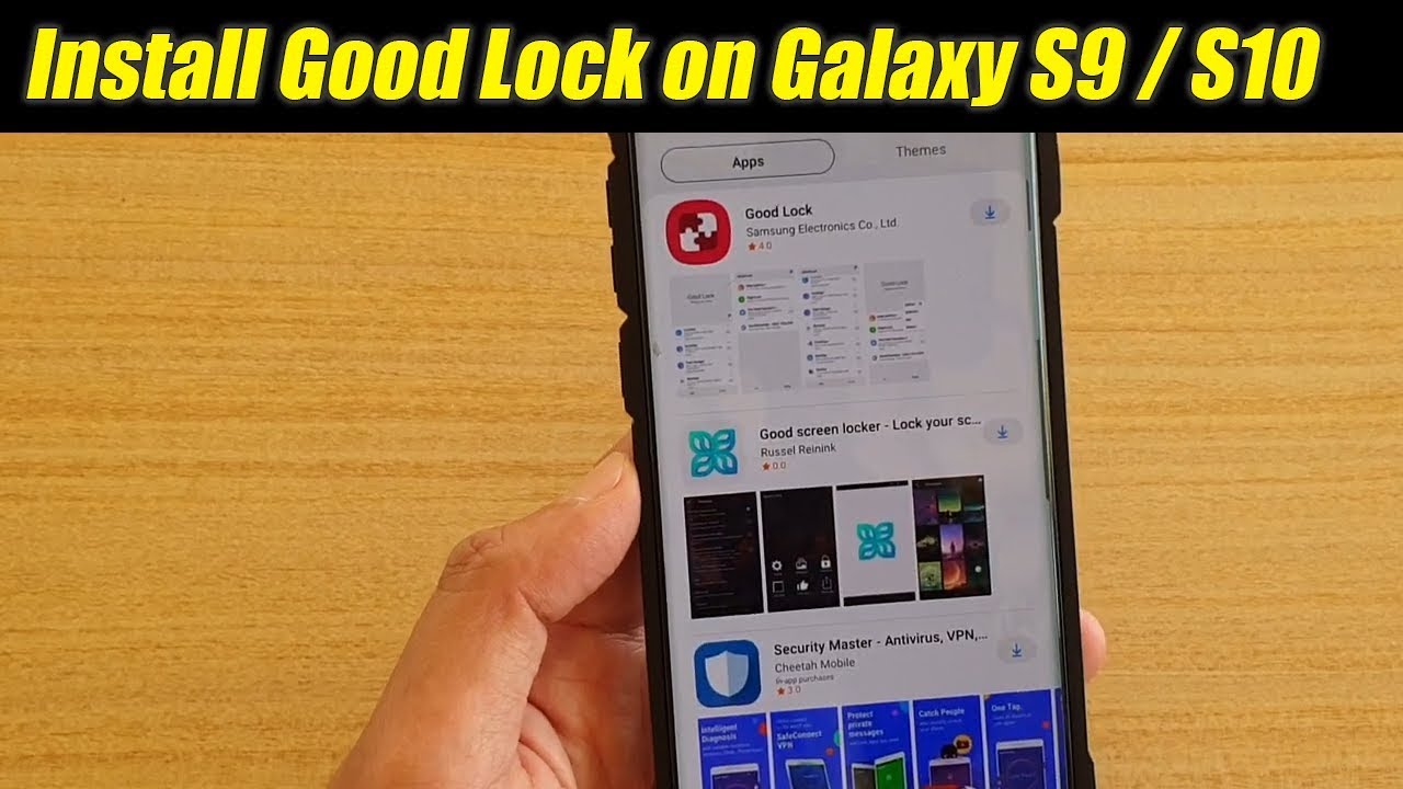 How to Install Good Lock on Galaxy S10 / S9 / S10+