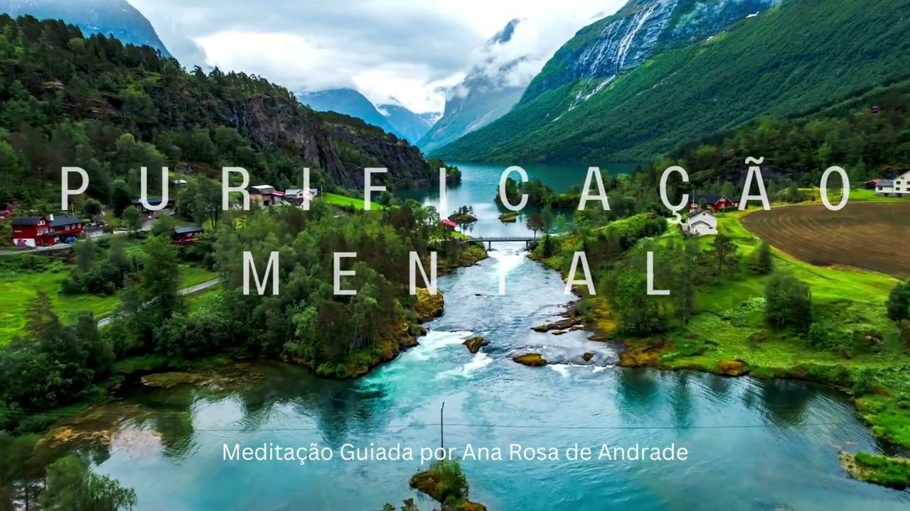 Programa Zen Meditação Guiada 2 - Purificação Mental por Ana Rosa de Andrade