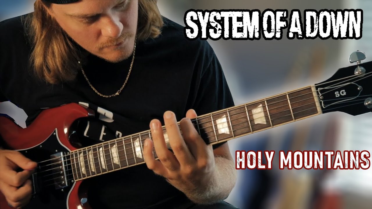 System Of A Down - Holy Mountains | GUITAR COVER 2021