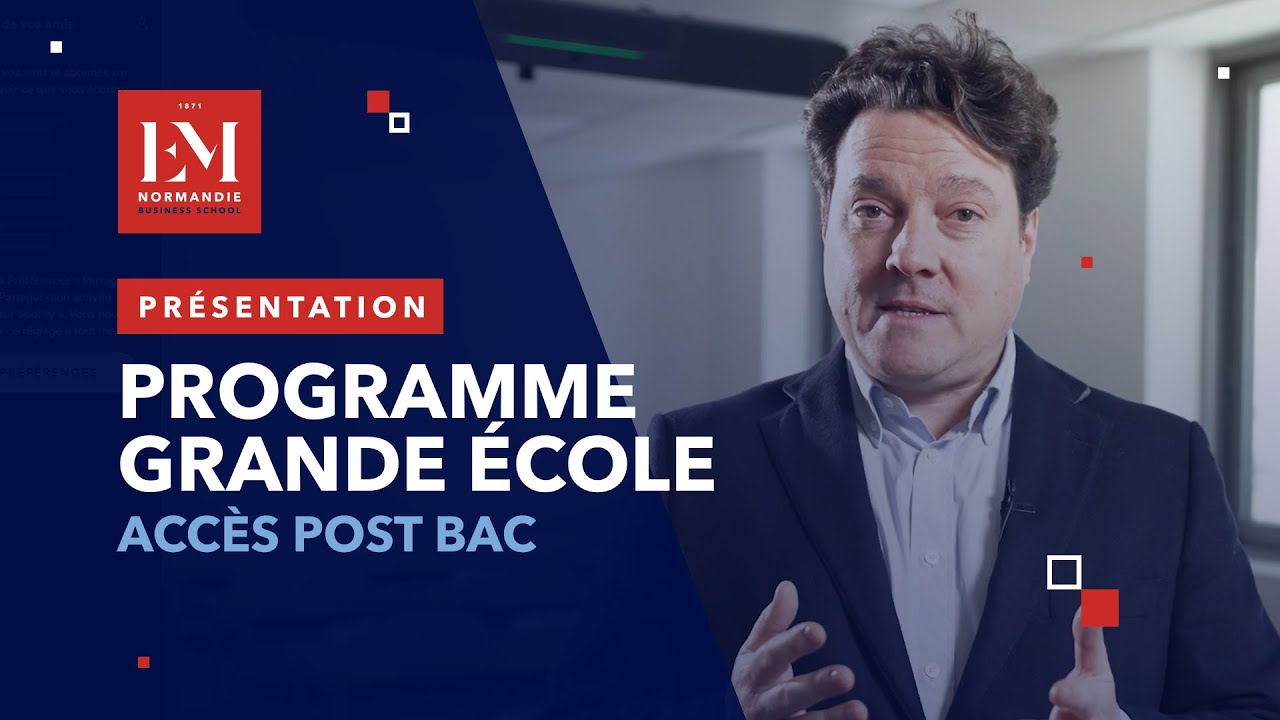 Le Programme Grande École de l'EM Normandie via Parcoursup et le concours SESAME