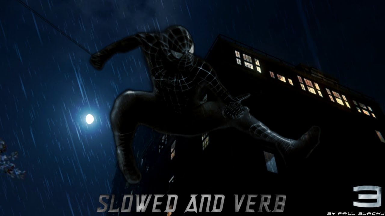 Spider-Man 3 Theme (slowed & reverb) fan made soundtrack mix