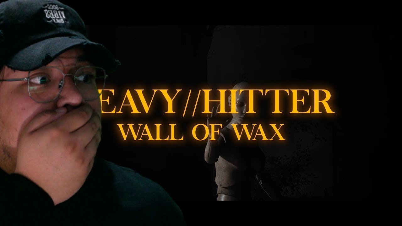 1ST LISTEN REACTION HEAVYHITTER - WALL OF WAX (FT TAYLOR BARBER - LEFT TO SUFFER)