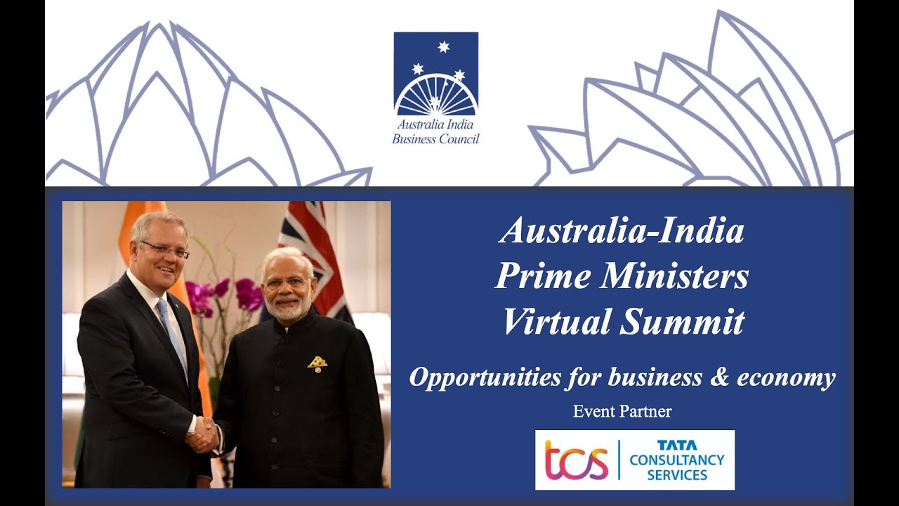 Australia-India Prime Ministers Virtual Summit &ndash; Opportunities for Business and Economy