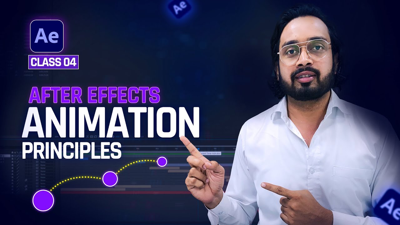 Class 4 - Animation Principles in After Effects || After Effects Tutorials