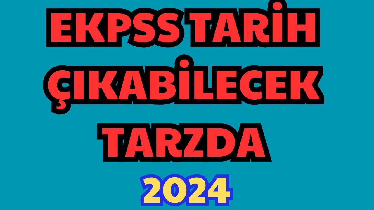 EKPSS Tarihte Bu Soru Tiplerine Dikkat Et - EKPSS 2024
