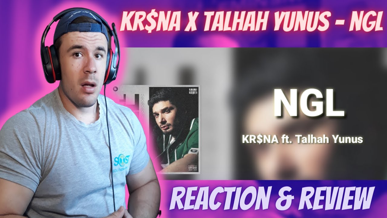 KR$NA x Talhah Yunus - NGL (REACTION) #timewilltellep
