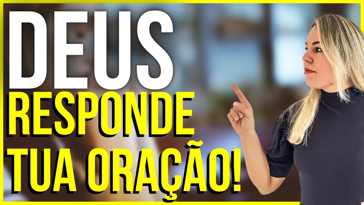 Deus responde tua Oração