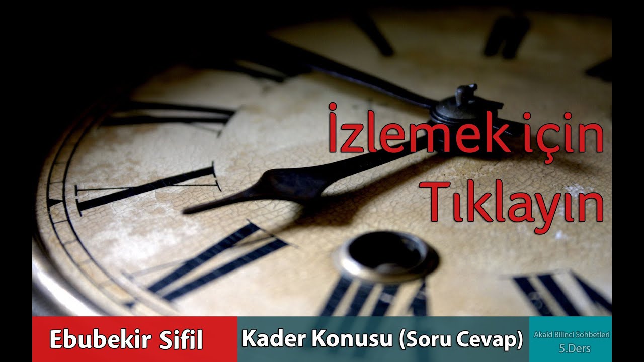 #5: Ebubekir Sifil - Kader [Soru - Cevap]