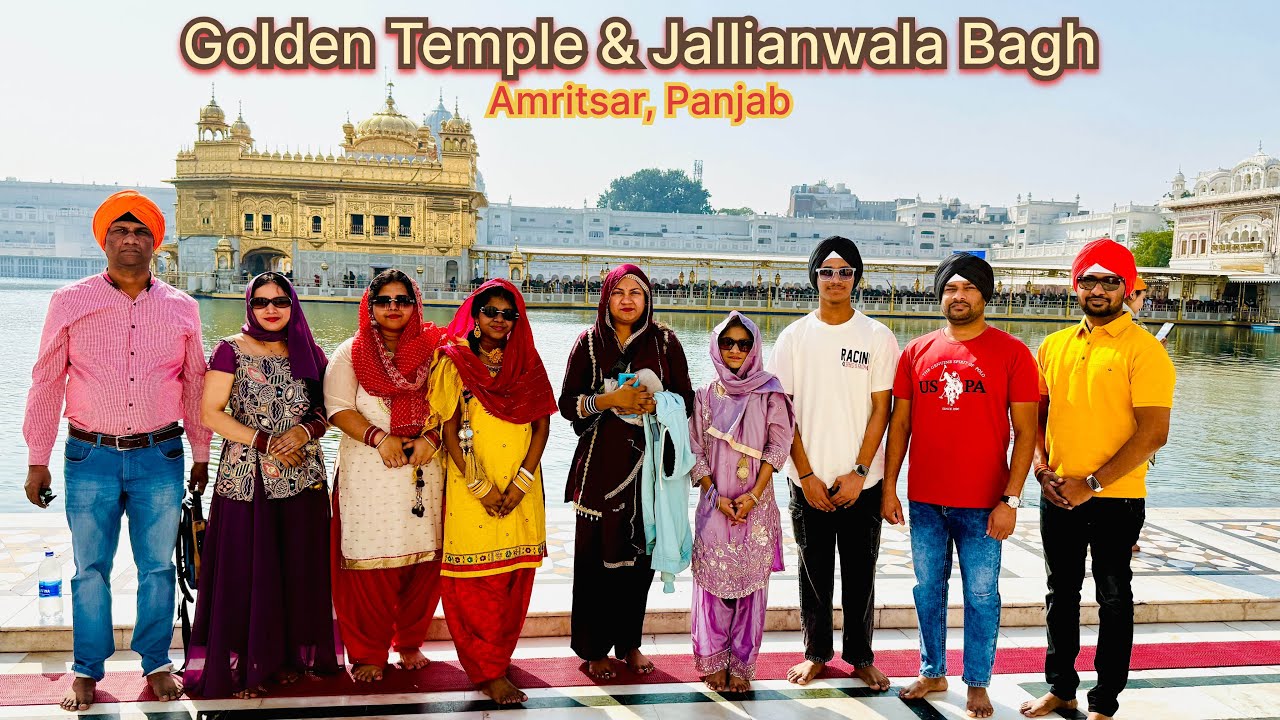 Golden Temple & Jallianwala Bagh, Amritsar, Punjab | सुवर्ण मंदिर आणि जलियाँवाला बाग, पंजाब २०२६