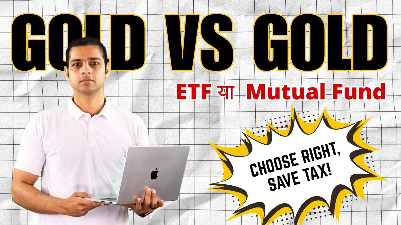 Gold ETF vs Gold Mutual Fund 🥇 | Full Guide + Tax Hacks!
