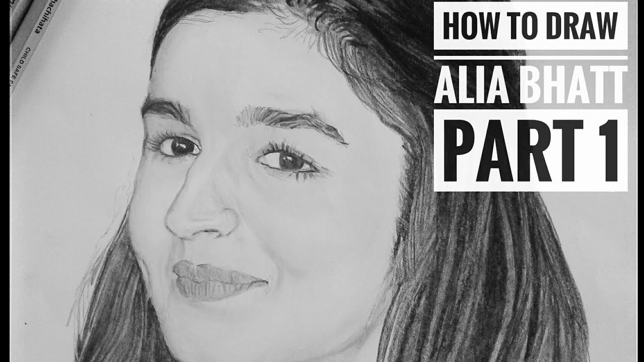 How to draw Alia Bhatt step by step part 1 | No Timelapse | Freehand